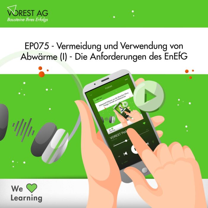 EP075 – Vermeidung und Verwendung von Abwärme (I) – Die Anforderungen des EnEfG