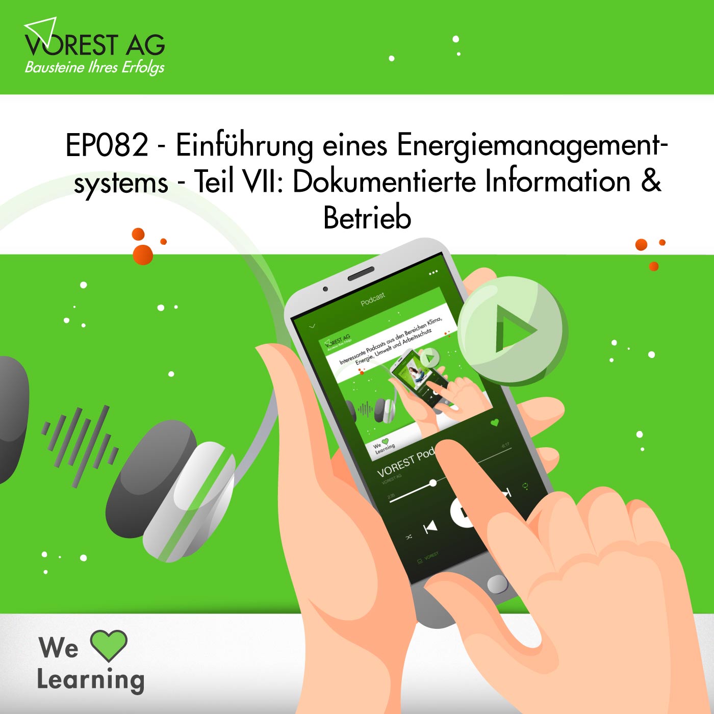 EP082 – Einführung eines Energiemanagementsystems – Teil VII: Dokumentierte Information & Betrieb